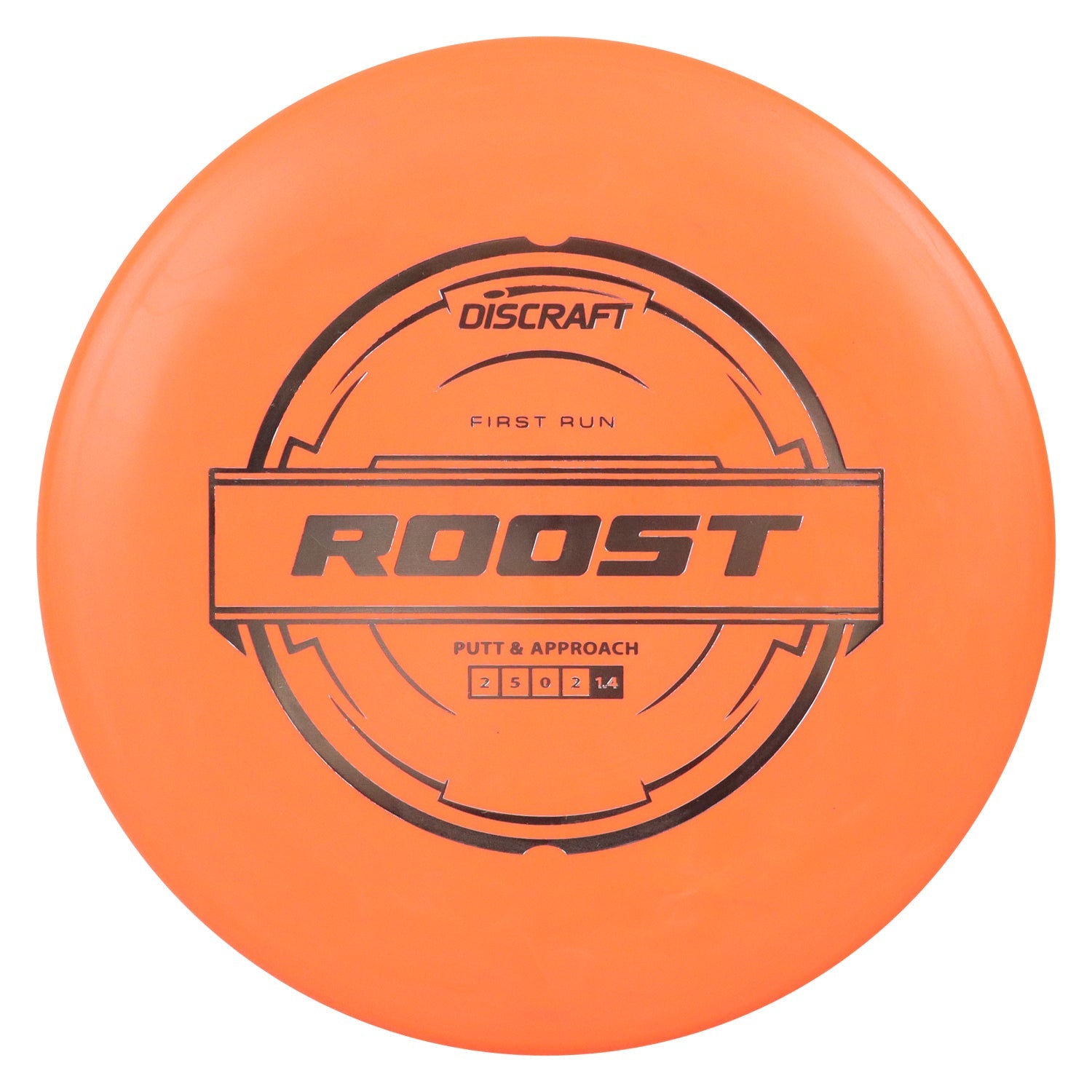 Discraft Disc Golf First Run Putter Line Roost Putt and Approach 2/5/0/2 - Choose Exact Disc