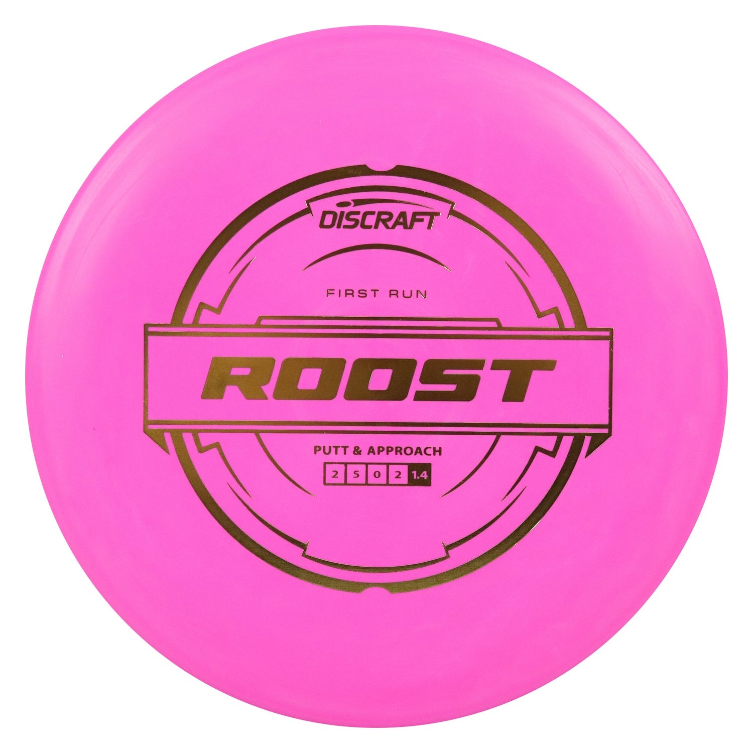 Discraft Disc Golf First Run Putter Line Roost Putt and Approach 2/5/0/2 - Choose Exact Disc