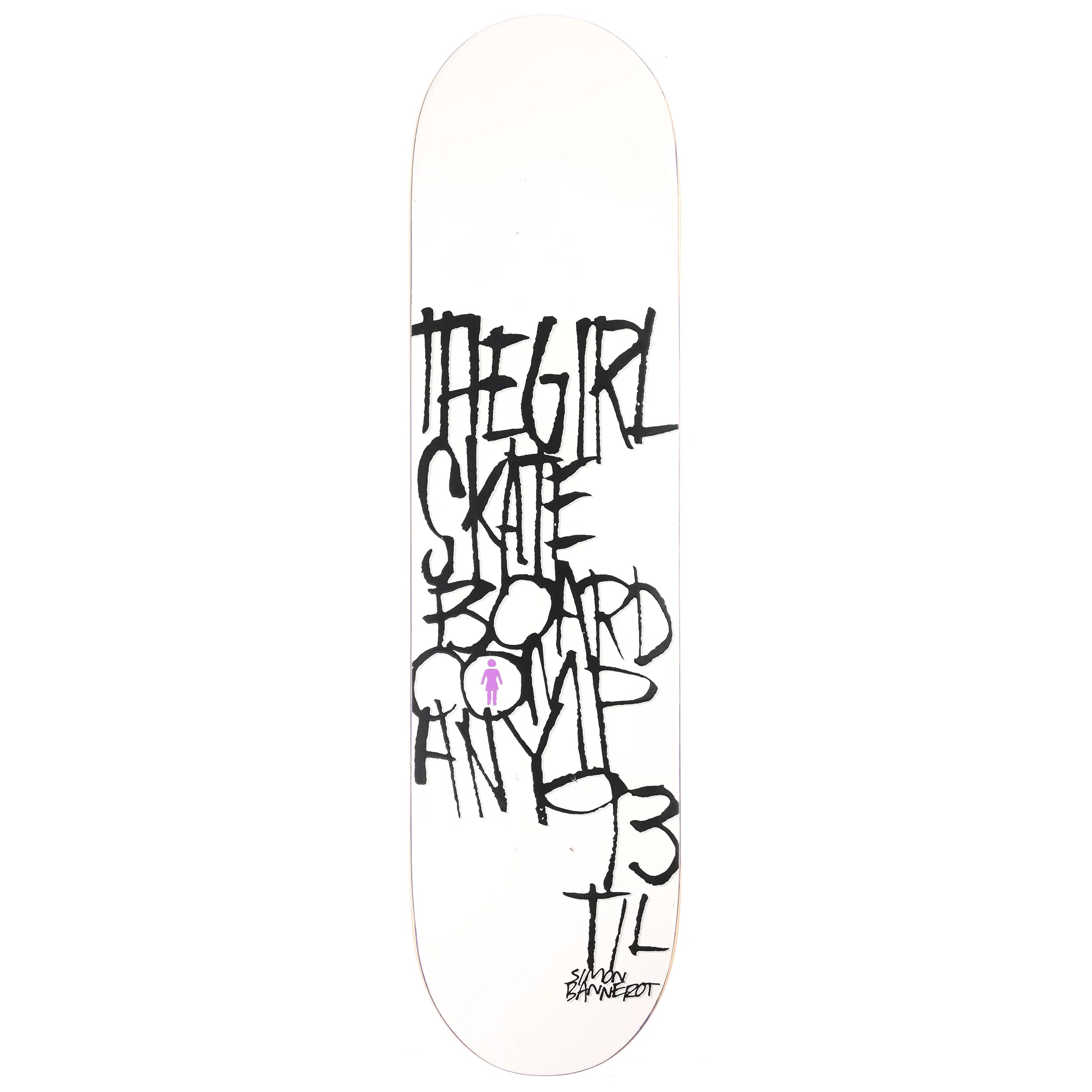 Girl Skateboard Deck Bannerot Splinter 8.125" x 31.625"