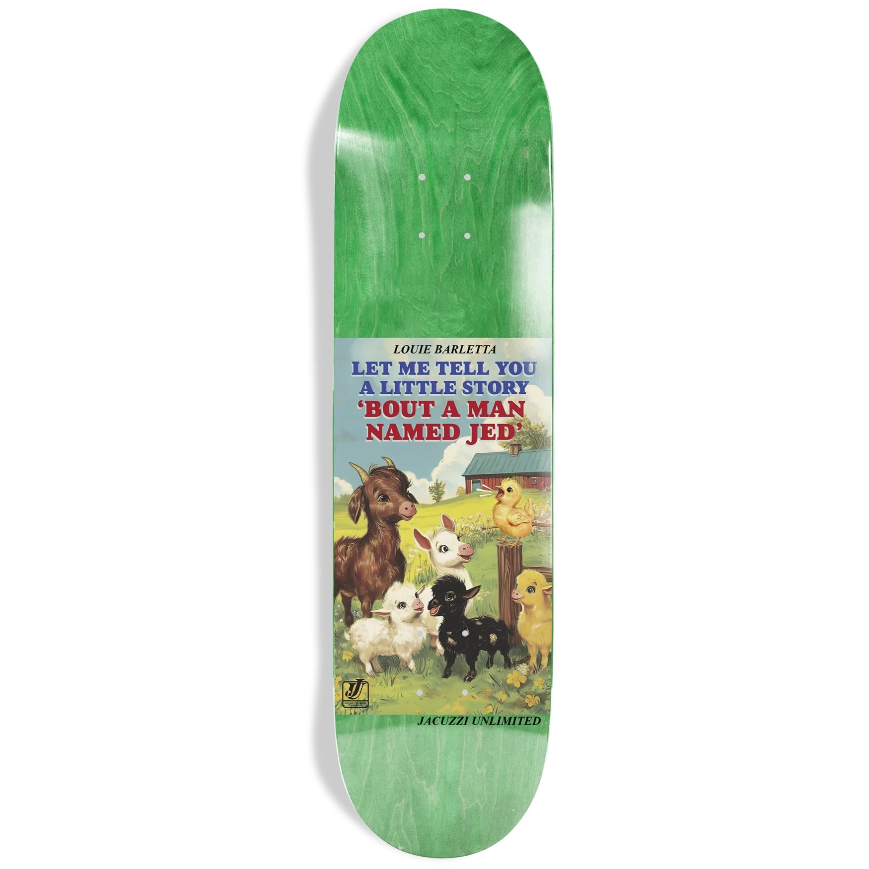 Jacuzzi Skateboard Deck Louie Barletta Storybook Green 8.0" x 31.6"