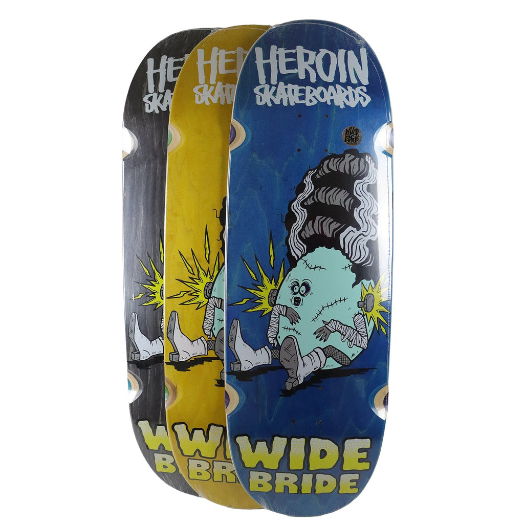 Heroin Skateboard Deck Wide Bride (Assorted) 10.4" x 32.4"